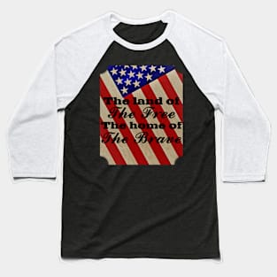 The Land of the free Baseball T-Shirt